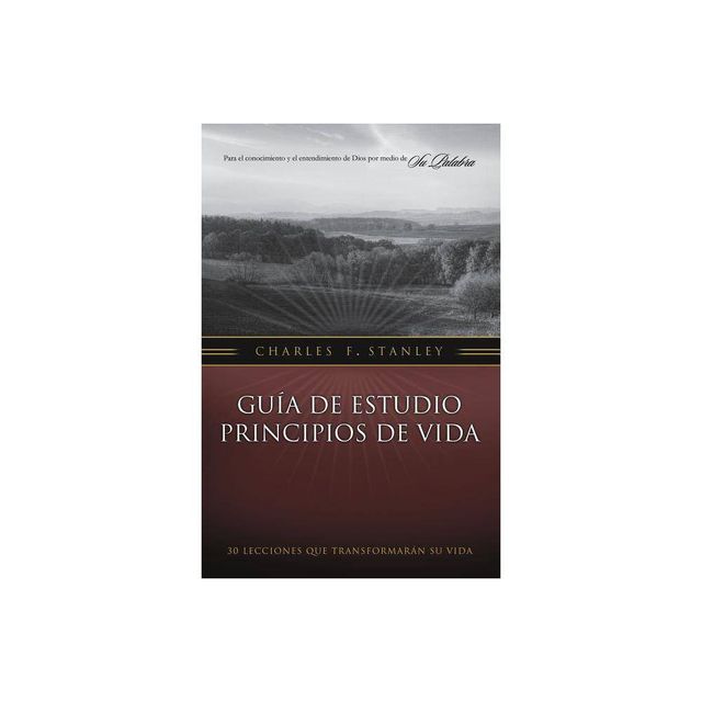 Gua de Estudio Principios de Vida - by Charles F Stanley (Paperback)