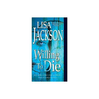 Willing To Die - By Lisa Jackson ( Paperback )