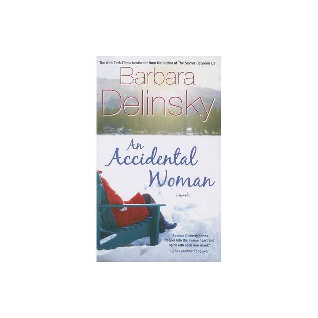 Accidental Woman - by Barbara Delinsky (Paperback)