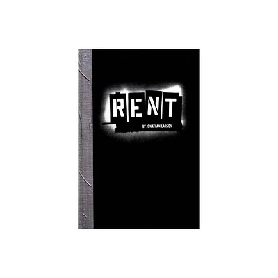 Rent - by Jonathan Larson (Hardcover)