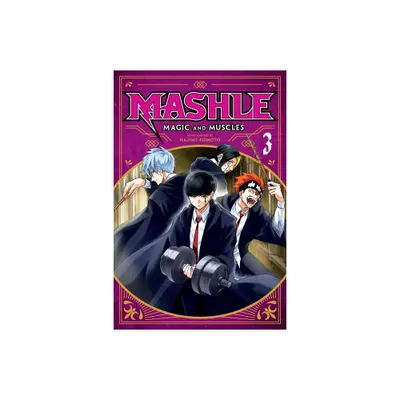 Mashle: Magic and Muscles, Vol. 3 - by Hajime Komoto (Paperback)