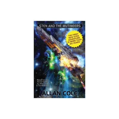 Sten and the Mutineers - by Allan Cole (Paperback)