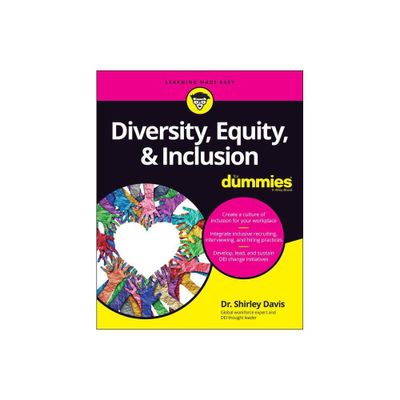 Diversity, Equity & Inclusion for Dummies - by Shirley Davis (Paperback)