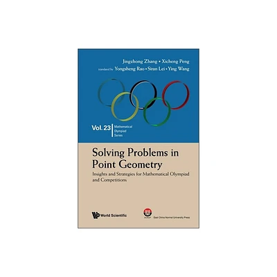 Solving Problems in Point Geometry: Insights and Strategies for Mathematical Olympiad and Competitions