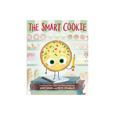 The Smart Cookie - by Jory John (Hardcover)