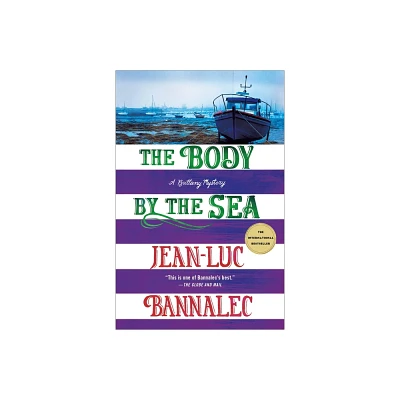 The Body by the Sea - (Brittany Mystery) by Jean-Luc Bannalec (Paperback)