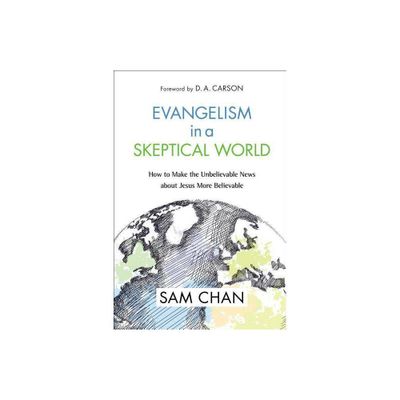 Evangelism in a Skeptical World - by Sam Chan (Hardcover)