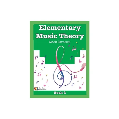 Elementary Music Theory Book 2 - 4th Edition by Mark Sarnecki (Paperback)