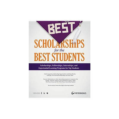 The Best Scholarships for the Best Students - (Petersons Best Scholarships for the Best Students) (Paperback)