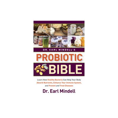 Dr. Earl Mindells Probiotic Bible - 2nd Edition (Paperback)