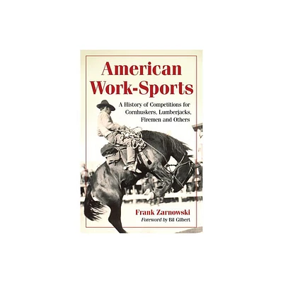 American Work-Sports - by Frank Zarnowski (Paperback)