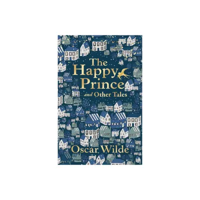 The Happy Prince and Other Tales - by Oscar Wilde (Paperback)