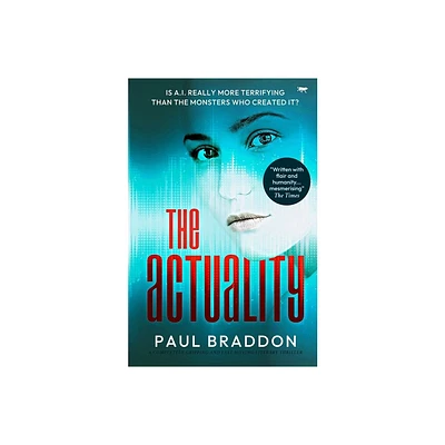 The Actuality - by Paul Braddon (Paperback)