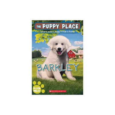 Barkley (the Puppy Place #66) - by Ellen Miles (Paperback)