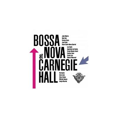 Bossa Nova at Carnegie Hall & Various