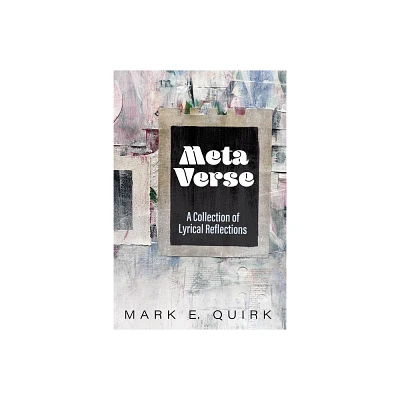 Meta Verse - by Mark E Quirk (Hardcover)