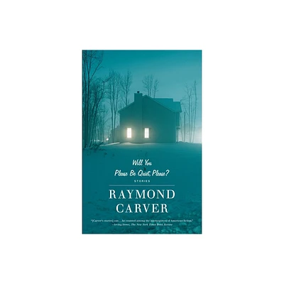 Will You Please Be Quiet, Please? - (Vintage Contemporaries) by Raymond Carver (Paperback)