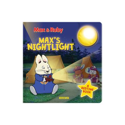 Max & Ruby: Maxs Nightlight - (Board Book)