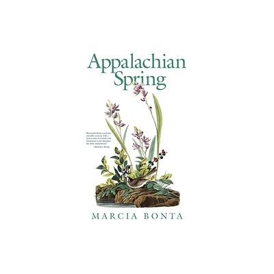 Appalachian Spring - (Regional) by Marcia Bonta (Paperback)