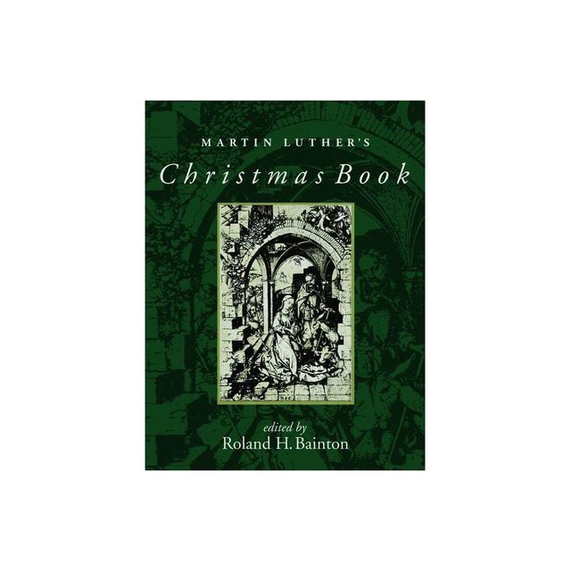 Martin Luthers Christmas Book - (Paperback)