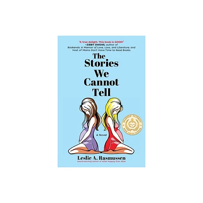 The Stories We Cannot Tell - 2nd Edition by Leslie A Rasmussen (Paperback)