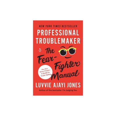 Professional Troublemaker - by Luvvie Ajayi Jones (Paperback)