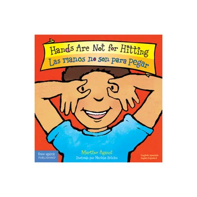 Hands Are Not for Hitting / Las Manos No Son Para Pegar Board Book - (Best Behavior(r)) by Martine Agassi