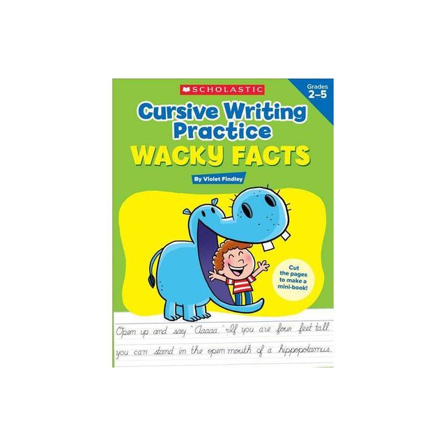 Cursive Writing Practice: Wacky Facts - by Violet Findley (Paperback)