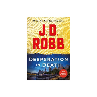 Desperation in Death - (In Death) by J D Robb (Paperback)