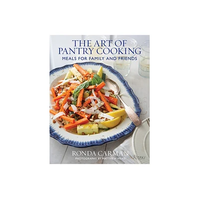 The Art of Pantry Cooking - by Ronda Carman (Hardcover)