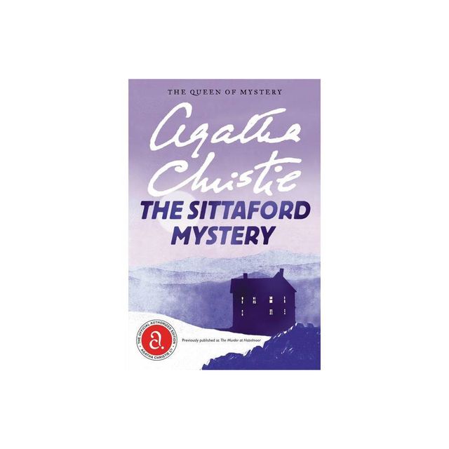 The Sittaford Mystery - (Agatha Christie Mysteries Collection (Paperback)) by Agatha Christie (Paperback)