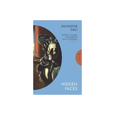 Hidden Faces - (Pushkin Press Classics) by Salvador Dali (Paperback)