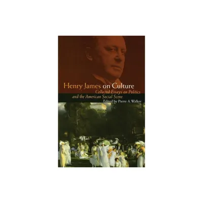 Henry James on Culture - (Bison Book) (Paperback)