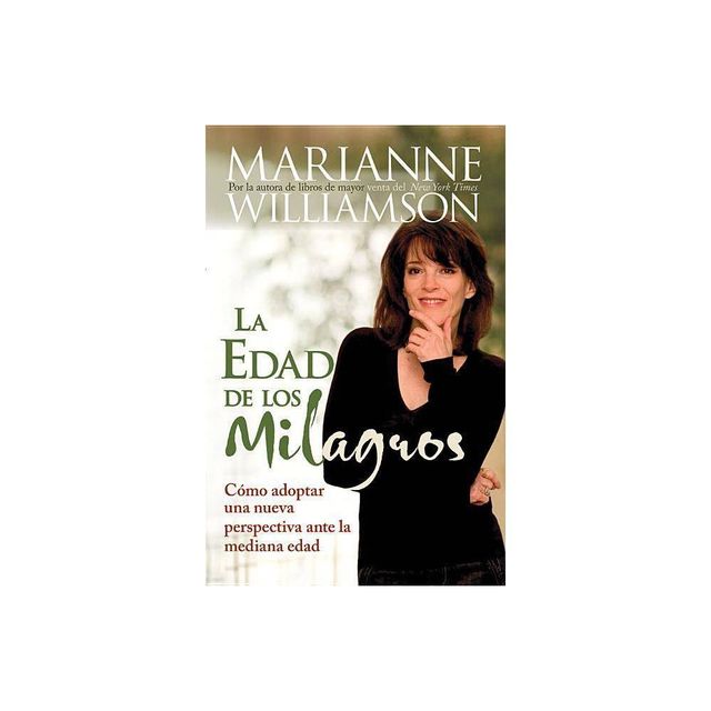 Edad de Los Milagros - by Marianne Williamson (Paperback)