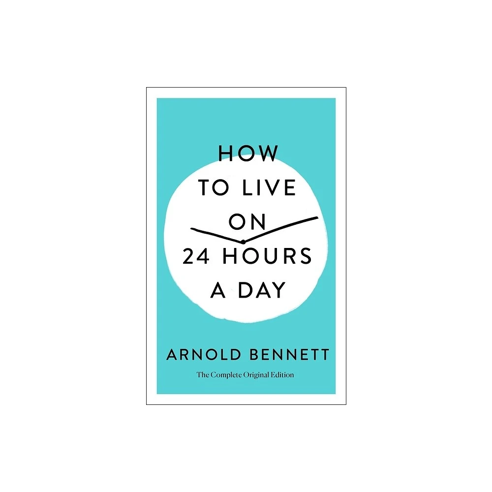 How to Live on 24 Hours a Day