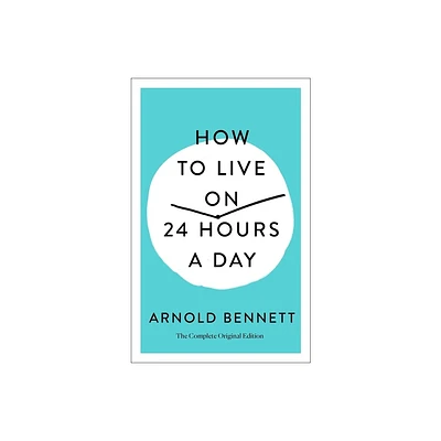 How to Live on 24 Hours a Day