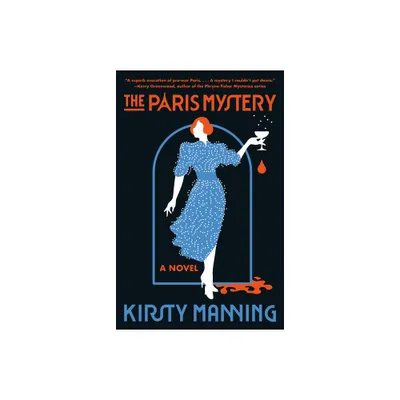 The Paris Mystery - by Kirsty Manning (Paperback)