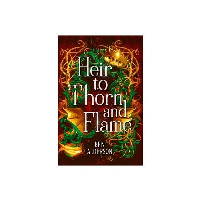 Heir to Thorn and Flame - by Ben Alderson (Paperback)