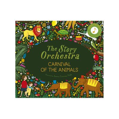 The Story Orchestra: Carnival of the Animals - by Katy Flint (Hardcover)