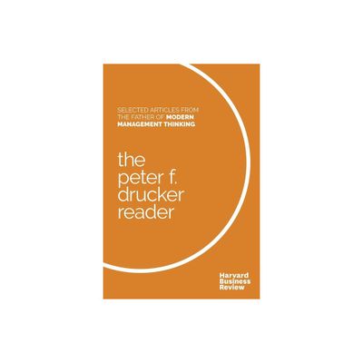 The Peter F. Drucker Reader - by Peter F Drucker & Harvard Business Review (Hardcover)