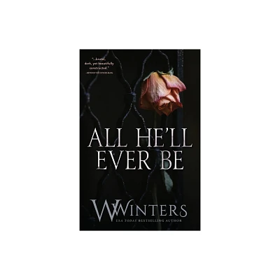 All Hell Ever Be - by W Winters & Willow Winters (Paperback)