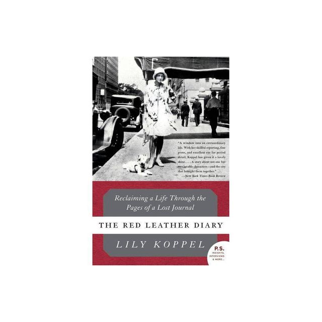 The Red Leather Diary - by Lily Koppel (Paperback)