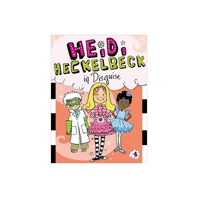 Heidi Heckelbeck in Disguise ( Heidi Heckelbeck) (Paperback) by Wanda Coven