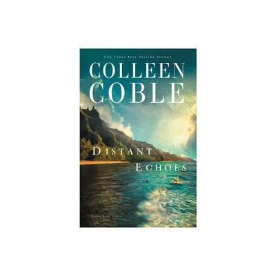 Distant Echoes - (Aloha Reef) by Colleen Coble (Paperback)