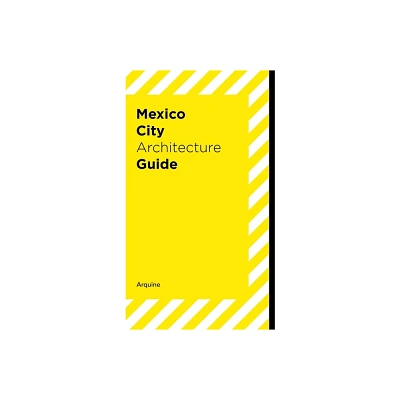 Mexico City Architecture Guide - (Paperback)