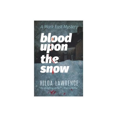 Blood Upon the Snow - by Hilda Lawrence (Paperback)