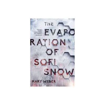 The Evaporation of Sofi Snow - by Mary Weber (Paperback)