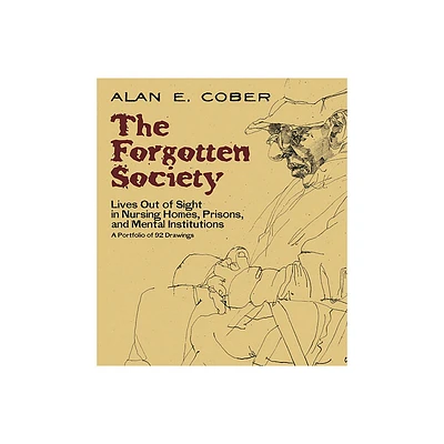 The Forgotten Society - (Dover Fine Art, History of Art) by Alan E Cober (Paperback)