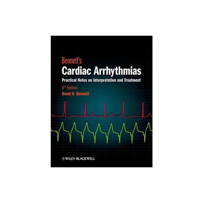 Cardiac Arrhythmias 8e - 8th Edition by David H Bennett (Paperback)