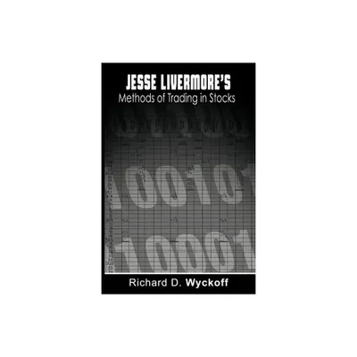 Jesse Livermores Methods of Trading in Stocks